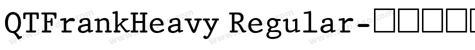QTFrankHeavy Regular字体转换